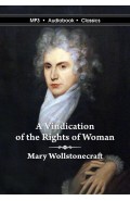 A Vindication of the Rights of Woman